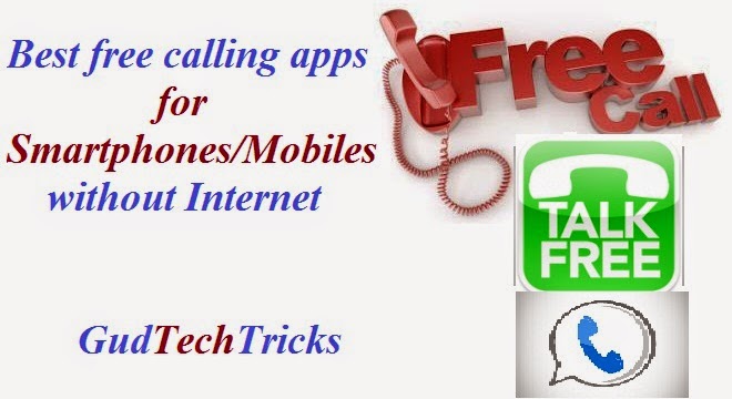 Best free calling Apps without Internet For Android ...