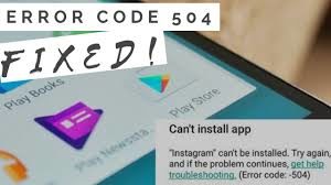 Error Code 504: App Couldn't Be Downloaded - GudTechTricks