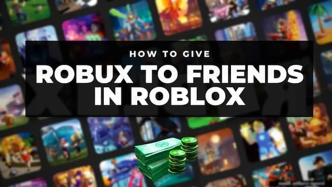 how to give robux to friends