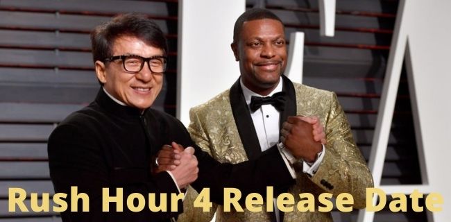 Rush Hour 4 Release Date